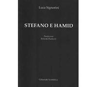 Stefano e Hamid