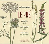 Aldo Orvieto, Saori Furukawa, Alvise Vidolin – Gervasoni: Le Pre – Edel