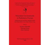 Stefano Grimaldi Mountain Environments in Prehistoric Europe (Tascabile)