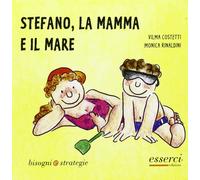 Stefano, la mamma e il mare