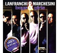 Stefano Lanfranchi & Raf Marchesini - Boys & Girls