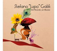 Galifi Stefano "Lupo" - Dei Ricordi, Un Museo (Cd Papersleeve)