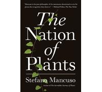 Stefano Mancuso The Nation of Plants (Copertina rigida)