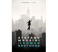 Stefano Massini Annette Kopetzk Die Lehman Brothers: Ein Roma (Copertina rigida)