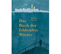 Stefano Massini Magda Wel Annette Ko Das Buch der fehlenden (Copertina rigida)