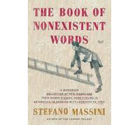 Stefano Massini The Book of Nonexistent Words (Tascabile)