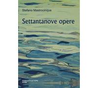 Stefano Mastrocinque. Settantanove opere
