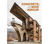 Stefano Perego Concrete, Mon Amour (Copertina rigida)