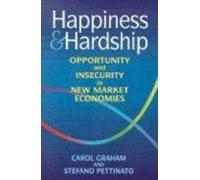 Stefano Pettinato Carol L. Graham Happiness and Hardship (Tascabile)