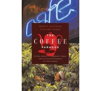 Stefano Ponte Benoit Daviron The Coffee Paradox (Copertina rigida)
