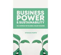 Stefano Ponte Business, Power and Sustainability in a World of Globa (Tascabile)