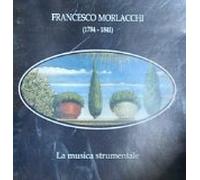 Stefano Ragni - Francesco Morlacchi: La Musica strumentale perform Dodici Piccole Sonate per Pianoforte; Quoniam Tu Solus Sanctus; Salve Regina/Romanza/Finaletto [CLASSICAL] [IMPORT]