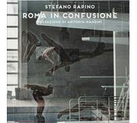 Stefano Rapino. Roma in confusione - [Psicografici]