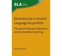 Stefano Rastelli Discontinuity in Second Language Acquisition (Copertina rigida)
