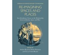 Stefano Rozzoni Re-Imagining Spaces and Places (Copertina rigida)