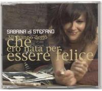 Stefano, Sabrina Di - MI HANNO DETTO CHE ERO..