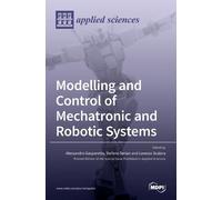 Stefano Seriani Lorenzo Scal Modelling and Control of Mechat (Copertina rigida)