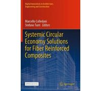 Stefano Turri Systemic Circular Economy Solutions for Fiber Reinforc (Tascabile)