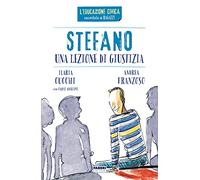 Stefano. Una lezione di giustizia