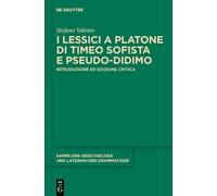 Stefano Valente I lessici a Platone di Timeo Sofista e Pseudo (Copertina rigida)