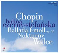 Stefanska-Czerny,Halina - Chopin: Ballades, Nocturnes And Waltzes