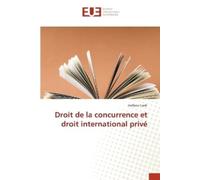 Stefanu Cardi Droit de la concurrence et droit international privé (Tascabile)