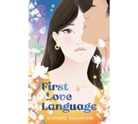 Stefany Valentine First Love Language (Copertina rigida)