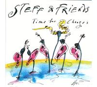 Steff & Friends - Time For Changes