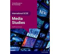OxfordAQA International GCSE Media Studies (9257) : Student Book
