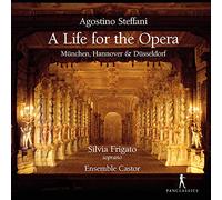 Steffani/ Frigato/ Ensemble Castor - Life For The Opera