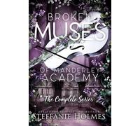 Steffanie Holmes Broken Muses of Manderley Academy (Tascabile)