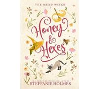 Steffanie Holmes Honey & Hexes (Tascabile) Mead Witch