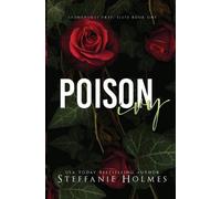 Steffanie Holmes Poison Ivy (Tascabile) Stonehurst Prep Elite