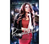 Steffanie Holmes Pride and Premeditation (Tascabile)