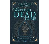 You're So Dead to Me: Luxe paperback edition: 1