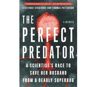 Steffanie Strathdee Thomas Patterson Teresa Bark The Perfect Predat (Tascabile)
