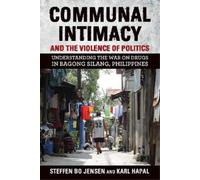 Steffen Bo Jensen Kar Communal Intimacy and the Violence of P (Copertina rigida)