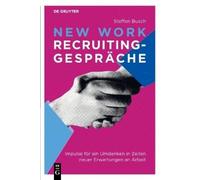 Steffen Busch New Work Recruiting-Gespräche (Tascabile)