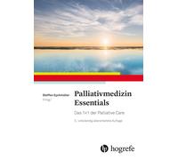Steffen Eychmül Palliativmedizin Essentials: Das 1x1 der Palliative (Tascabile)