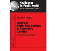 Steffen Fleßa Costing of Health Care Services in Developing Countrie (Tascabile)
