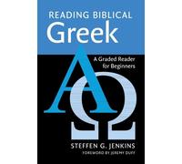 Steffen G. Jenkins Reading Biblical Greek (Tascabile)