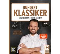 Steffen Henssle Hundert Klassiker: Lieblingsrezepte - einfach (Copertina rigida)