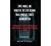Steffen Kohler Three Minds, One Monster (Tascabile)