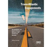 Steffen Lehmann Peter Bosselmann Alexander Eisen Trans-Atlantic Enga (Tascabile)