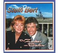 Steffi & Bert - Der Zauber Von Berlin