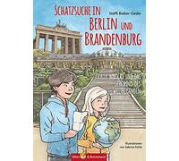 Steffi Bieber-G Schatzsuche in Berlin und Brandenburg: Lilly, (Copertina rigida)