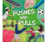 Steffi Cavell-Clarke Pushes and Pulls (Tascabile) First Science