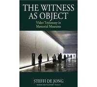 Steffi de Jong The Witness as Object (Copertina rigida) Museums and Collections