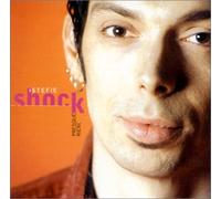 Stefie Shock - Presque Rien