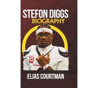 STEFON DIGGS BIOGRAPHY: His Nfl Rise, 4x Pro Bowl, Buffalo Records, Patriots Legacy